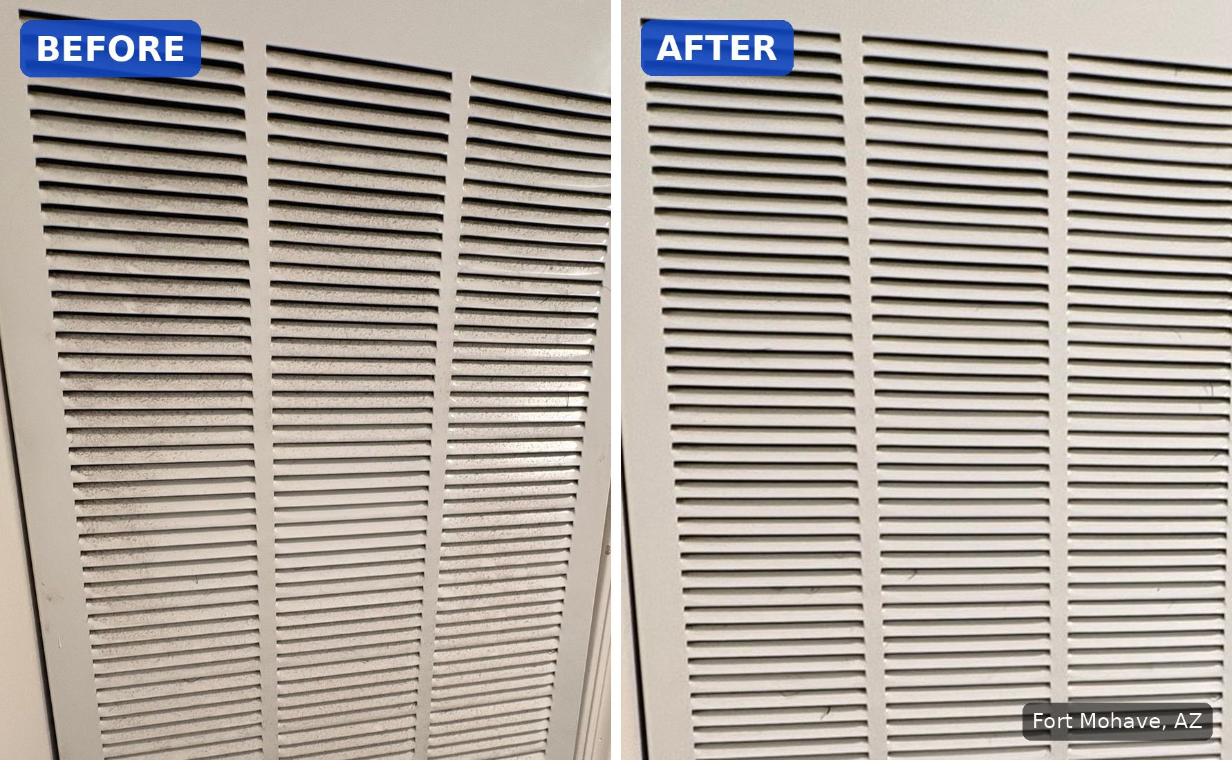 Before: Furnace vent cover with dust caked on the slats before a cleaning in Fort Mohave, AZ. After: Same furnace vent cover with clean slats after a cleaning in Fort Mohave, AZ.